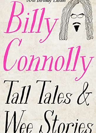 Tall Tales and Wee Stories: The Best of Billy Connolly