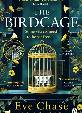 The Birdcage: The spellbinding new mystery from the author of Sunday Times bestseller and Richard and Judy pick The Glass House